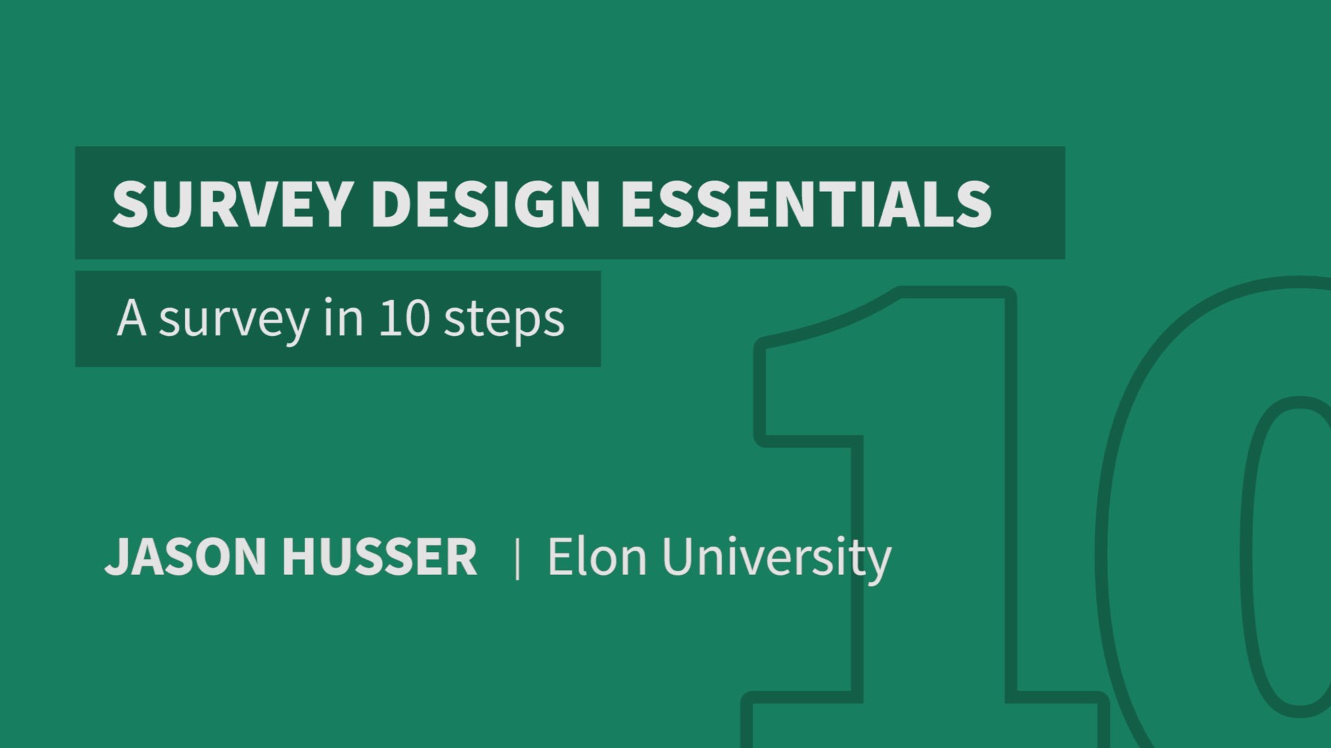 A survey in 10 steps | Survey Design Essentials