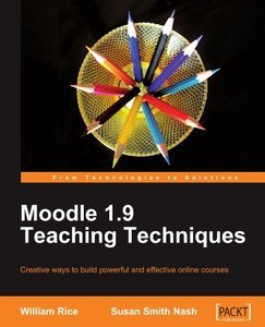 Cover image for Moodle 1.9 Teaching Techniques
