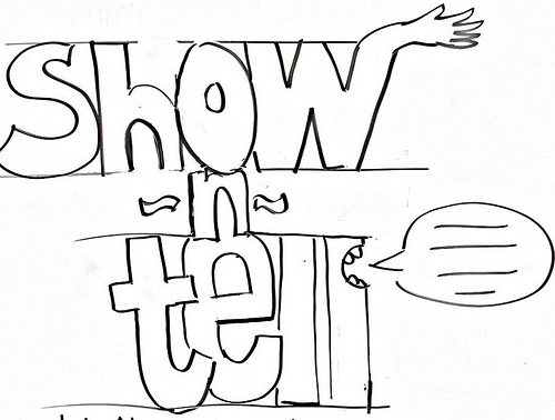 Show and tell.