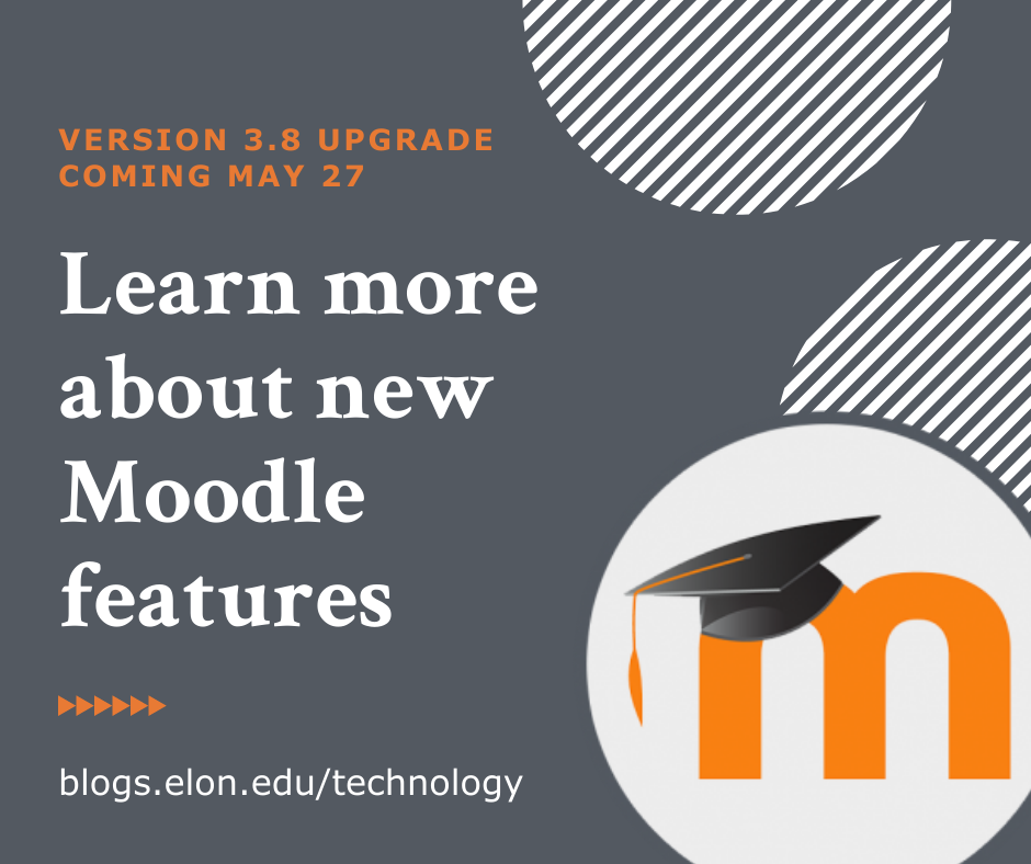 Graphic image that notes version 3.8 Moodle upgrade on May 27, learn more
