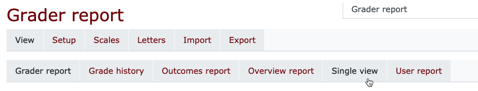 The Moodle gradebook View menu with the cursor pointing to Single View.